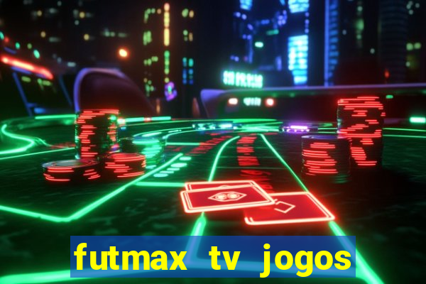 futmax tv jogos flamengo e vasco